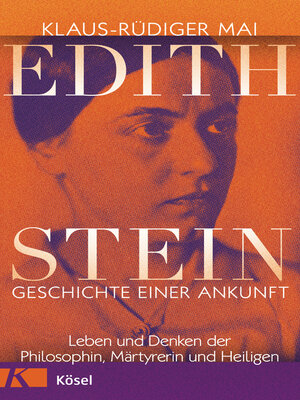 cover image of Edith Stein – Geschichte einer Ankunft